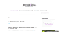 Desktop Screenshot of dermatologosenmedellin.com